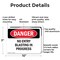 Signmission No Entry Blasting In Progress Danger Sign, Aluminum, 10in W x 7in L, 2PK OS-2PACK-DS-A-710-L-2492 - alternate 2